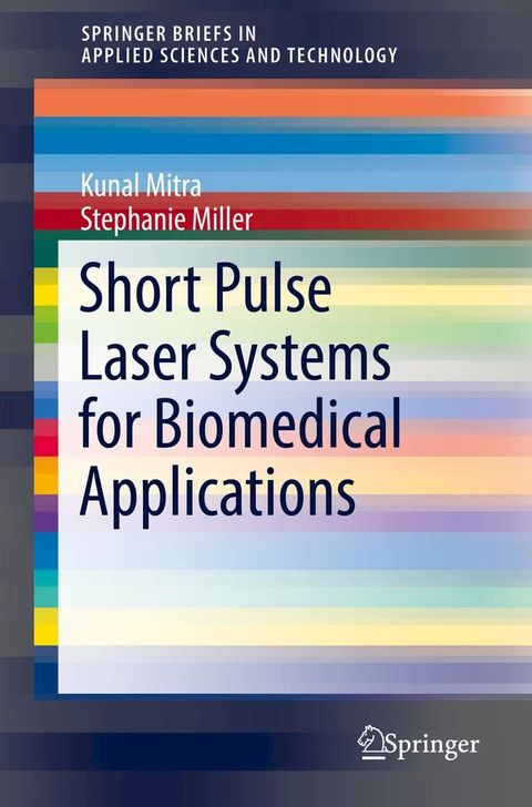 Short Pulse Laser Systems for Biomedical Applications(Kobo/電子書)