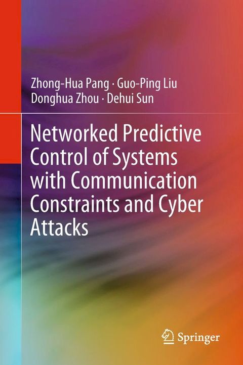 Networked Predictive Control of Systems with Communication Constraints and Cyber Attacks(Kobo/電子書)