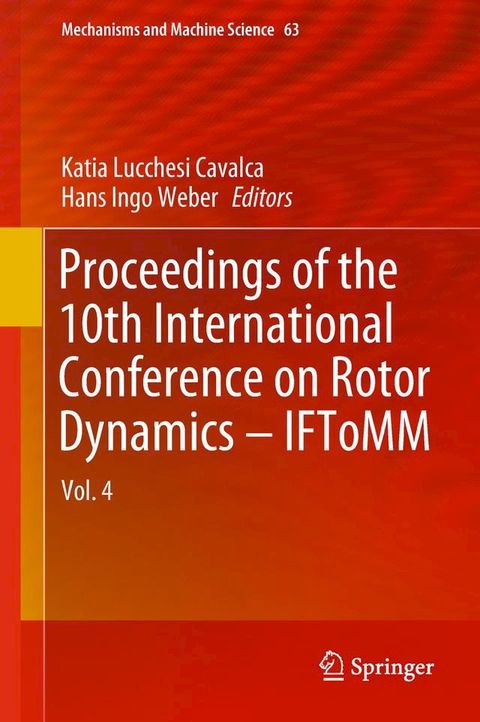 Proceedings of the 10th International Conference on Rotor Dynamics – IFToMM(Kobo/電子書)