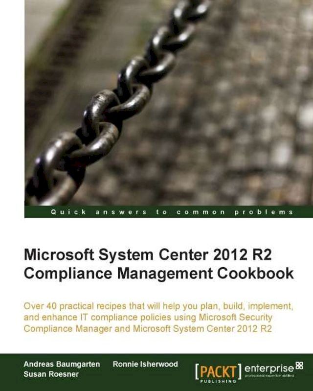  Microsoft System Center 2012 R2 Compliance Management Cookbook(Kobo/電子書)