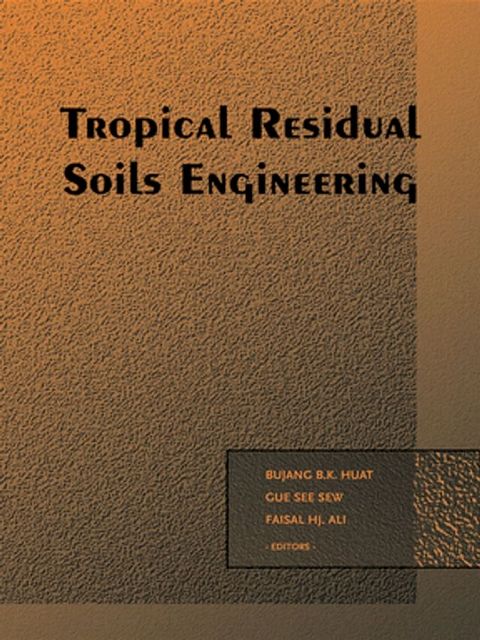 Tropical Residual Soils Engineering(Kobo/電子書)