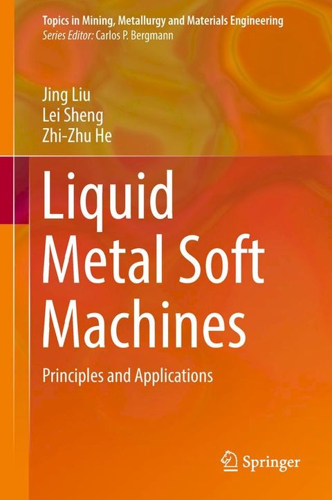 Liquid Metal Soft Machines(Kobo/電子書)