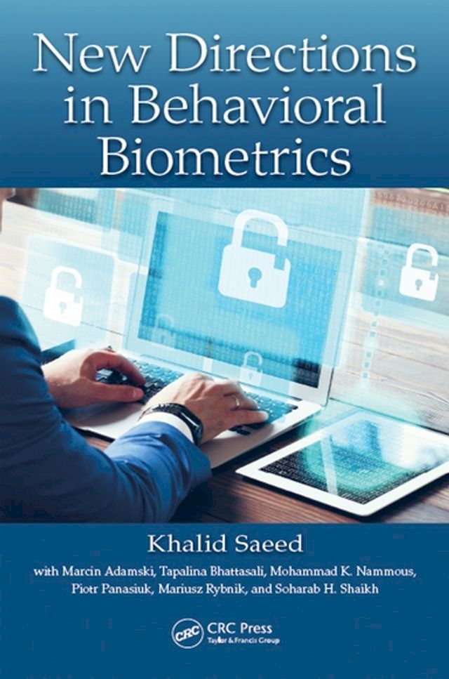  New Directions in Behavioral Biometrics(Kobo/電子書)