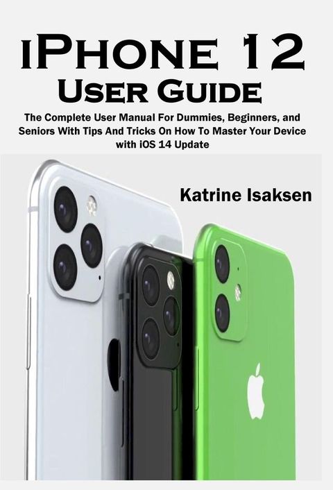 iPhone 12 User Guide(Kobo/電子書)