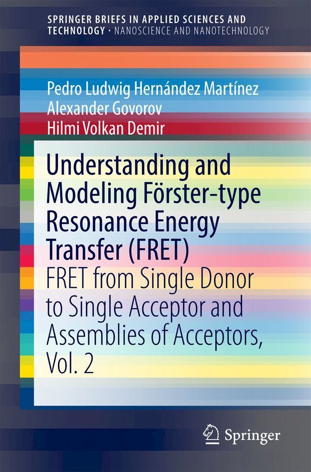  Understanding and Modeling Förster-type Resonance Energy Transfer (FRET)(Kobo/電子書)