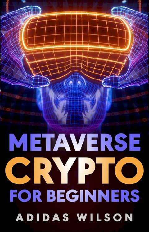 Metaverse Crypto For Beginners(Kobo/電子書)