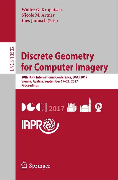 Discrete Geometry for Computer Imagery(Kobo/電子書)