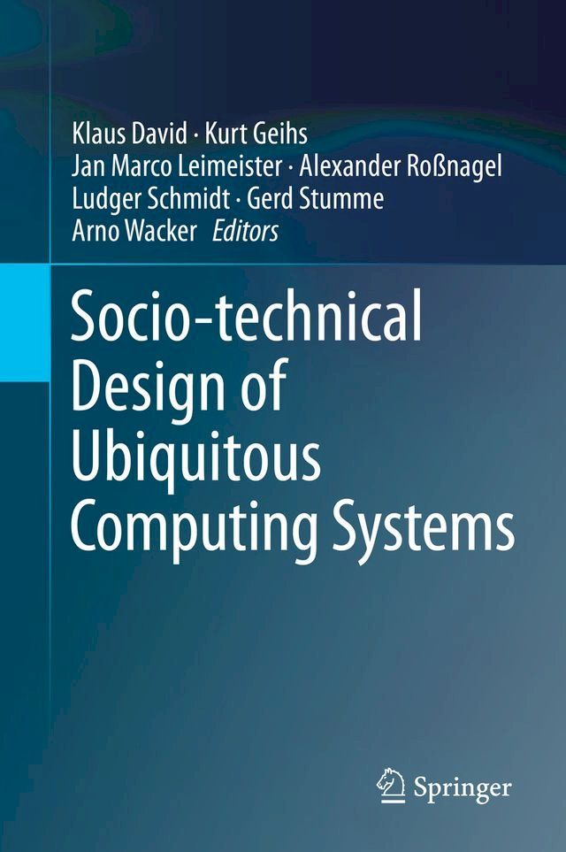  Socio-technical Design of Ubiquitous Computing Systems(Kobo/電子書)