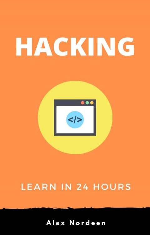 Hacking: Guide to Computer Hacking and Penetration Testing(Kobo/電子書)