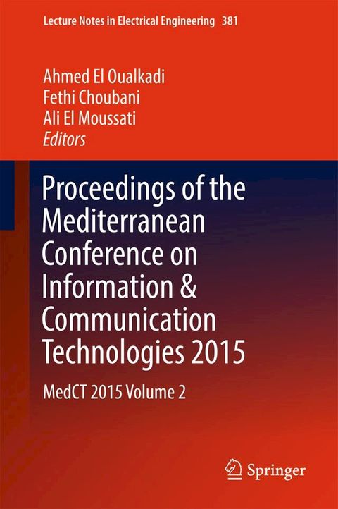 Proceedings of the Mediterranean Conference on Information & Communication Technologies 2015(Kobo/電子書)