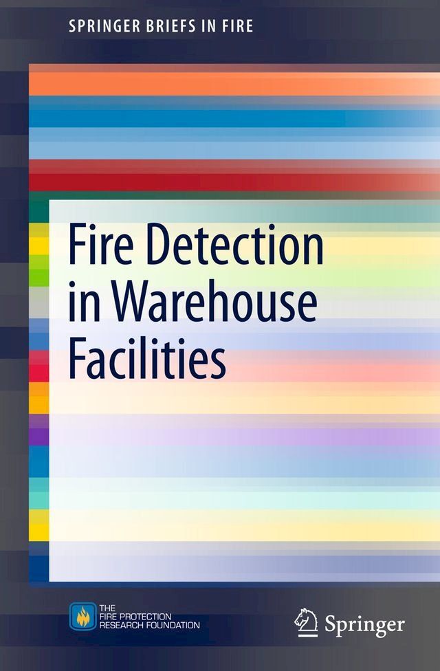  Fire Detection in Warehouse Facilities(Kobo/電子書)