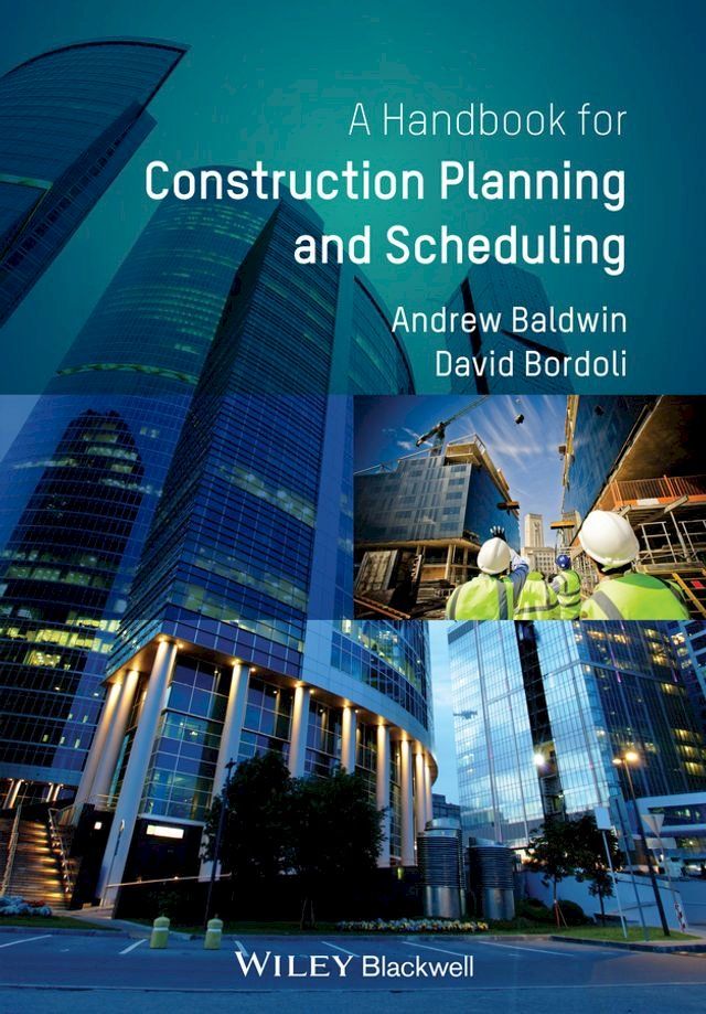  Handbook for Construction Planning and Scheduling(Kobo/電子書)