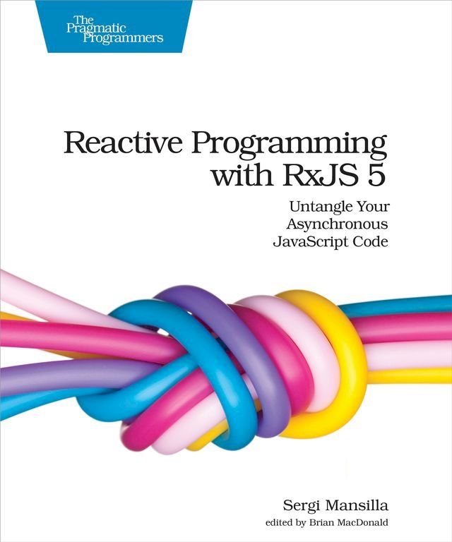  Reactive Programming with RxJS 5(Kobo/電子書)