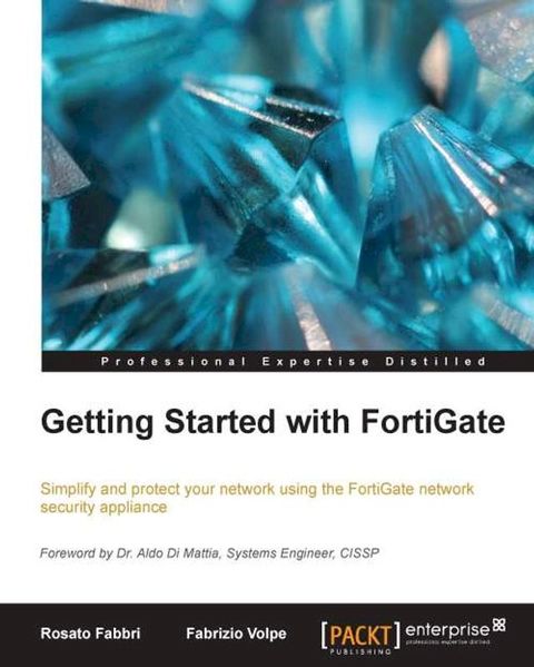 Getting Started with FortiGate(Kobo/電子書)