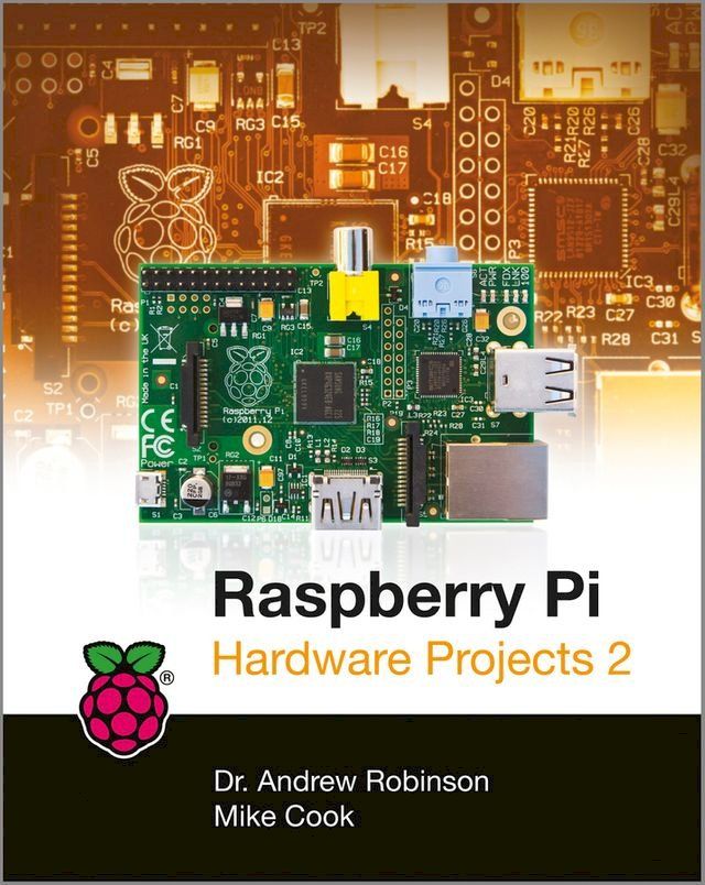  Raspberry Pi Hardware Projects 2(Kobo/電子書)