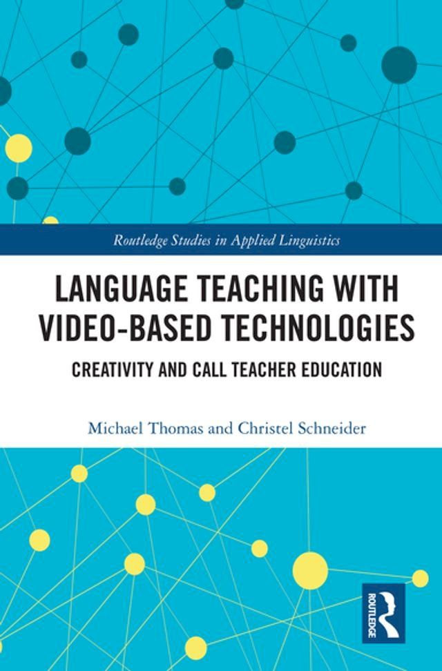  Language Teaching with Video-Based Technologies(Kobo/電子書)