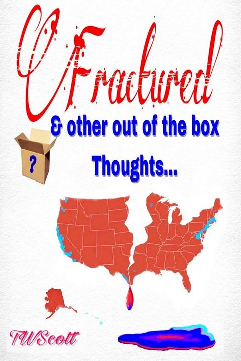 Fractured & Other Out of The Box Thoughts(Kobo/電子書)