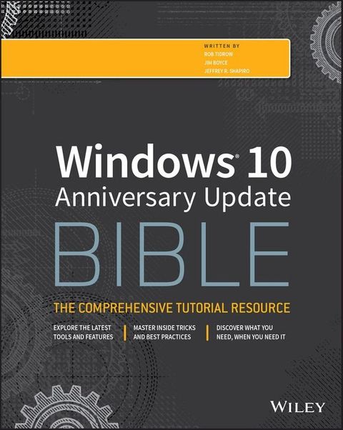 Windows 10 Anniversary Update Bible(Kobo/電子書)