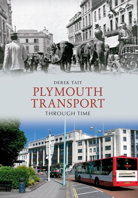 Plymouth Transport Through Time(Kobo/電子書)