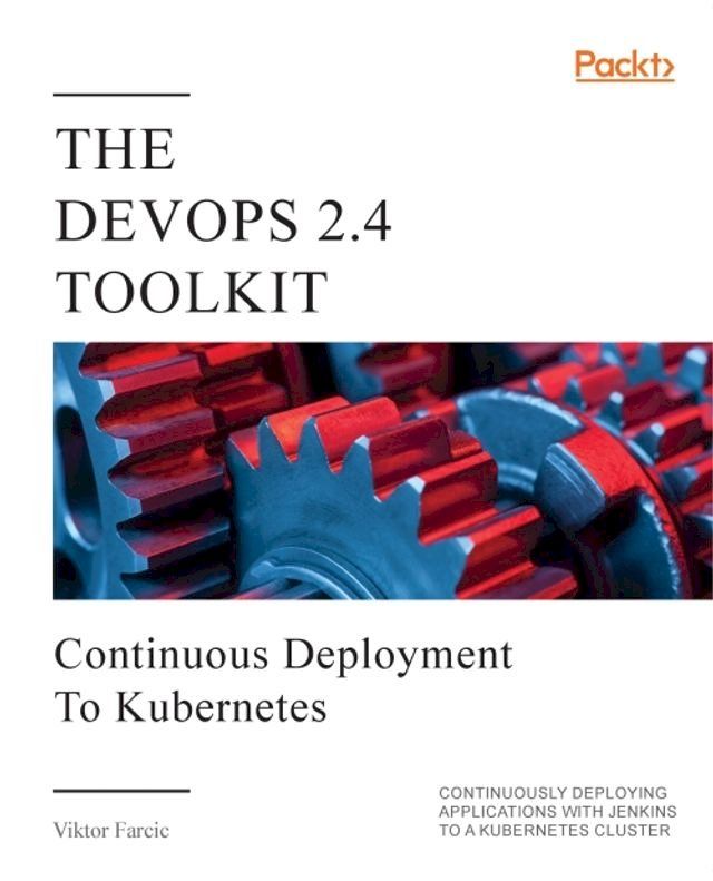  The DevOps 2.4 Toolkit(Kobo/電子書)