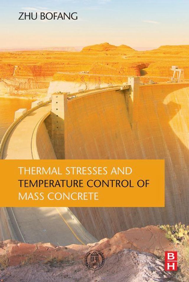  Thermal Stresses and Temperature Control of Mass Concrete(Kobo/電子書)