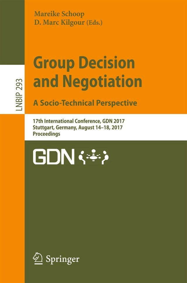  Group Decision and Negotiation. A Socio-Technical Perspective(Kobo/電子書)