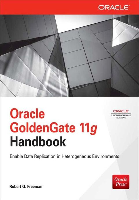 Oracle GoldenGate 11g Handbook(Kobo/電子書)