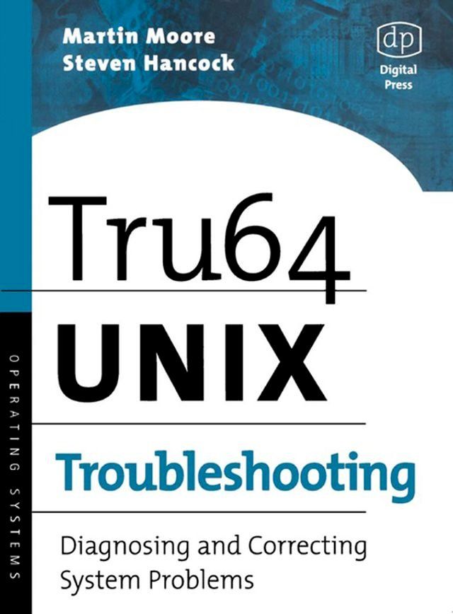  Tru64 UNIX Troubleshooting(Kobo/電子書)