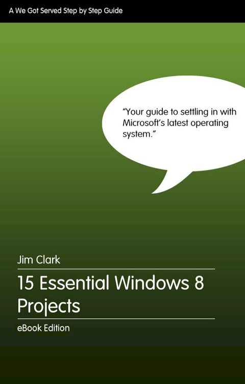 15 Essential Windows 8 Projects(Kobo/電子書)