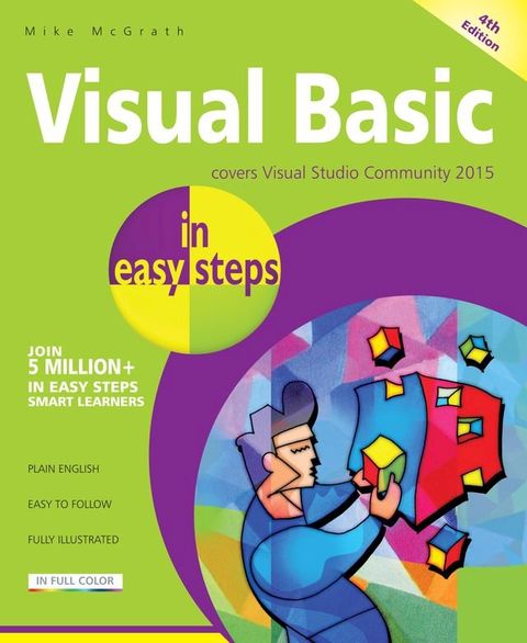 Visual Basic in easy steps, 4th edition(Kobo/電子書)