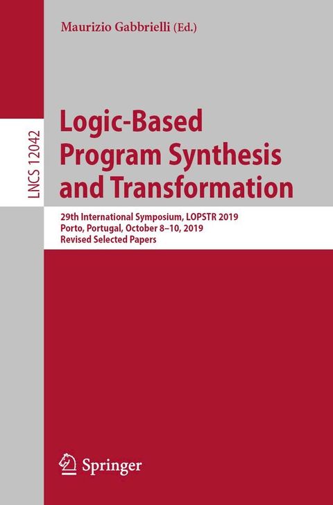 Logic-Based Program Synthesis and Transformation(Kobo/電子書)