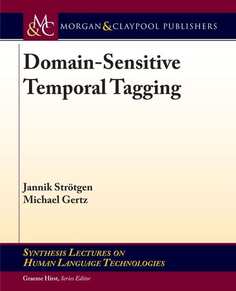 Domain-Sensitive Temporal Tagging(Kobo/電子書)