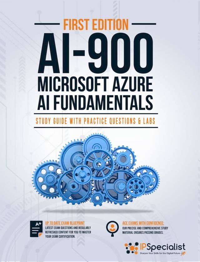  AI-900: Microsoft Azure AI Fundamentals Technology Workbook(Kobo/電子書)