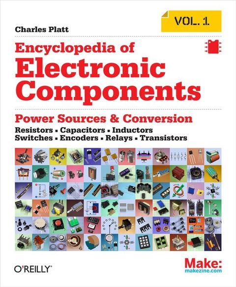 Encyclopedia of Electronic Components Volume 1(Kobo/電子書)