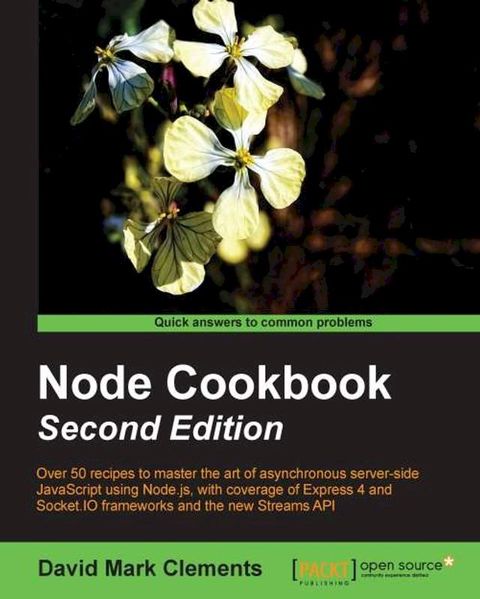 Node Cookbook: Second Edition(Kobo/電子書)