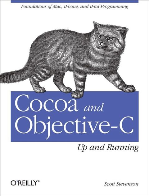 Cocoa and Objective-C: Up and Running(Kobo/電子書)