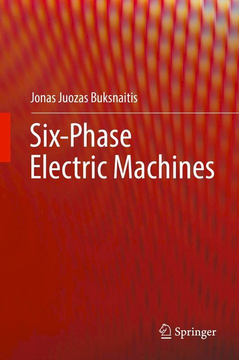 Six-Phase Electric Machines(Kobo/電子書)