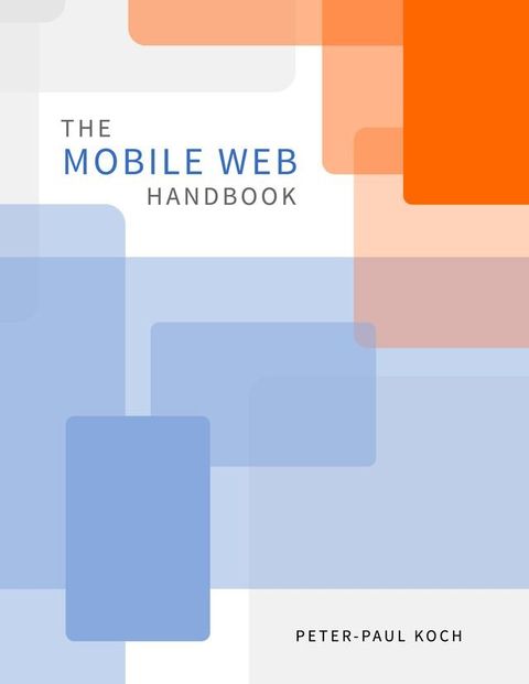 The Mobile Web Handbook(Kobo/電子書)