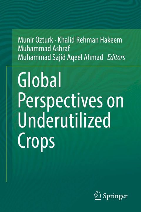 Global Perspectives on Underutilized Crops(Kobo/電子書)