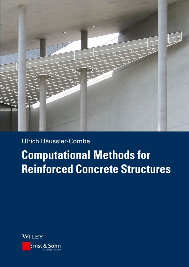  Computational Methods for Reinforced Concrete Structures(Kobo/電子書)