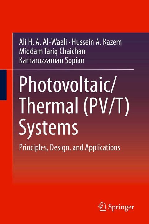 Photovoltaic/Thermal (PV/T) Systems(Kobo/電子書)