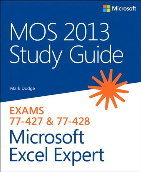 MOS 2013 Study Guide for Microsoft Excel Expert(Kobo/電子書)