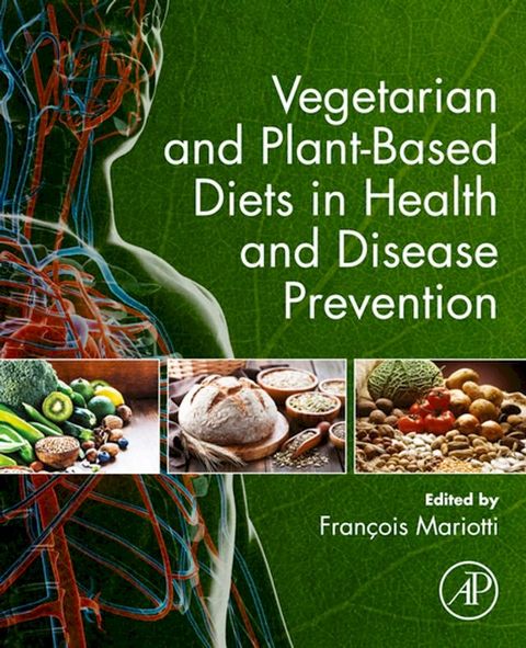 Vegetarian and Plant-Based Diets in Health and Disease Prevention(Kobo/電子書)