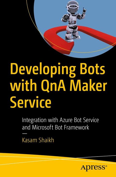 Developing Bots with QnA Maker Service(Kobo/電子書)