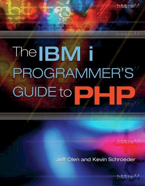 The IBM i Programmer's Guide to PHP(Kobo/電子書)