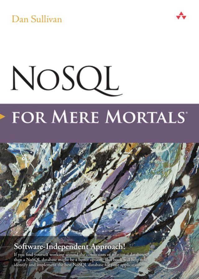  NoSQL for Mere Mortals(Kobo/電子書)