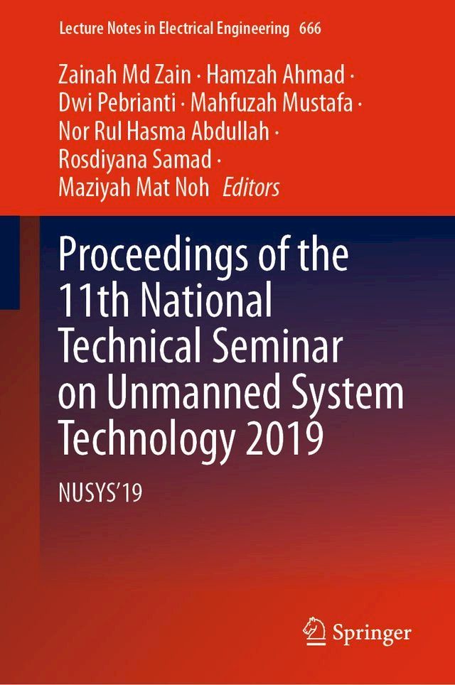  Proceedings of the 11th National Technical Seminar on Unmanned System Technology 2019(Kobo/電子書)