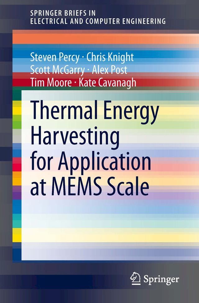  Thermal Energy Harvesting for Application at MEMS Scale(Kobo/電子書)