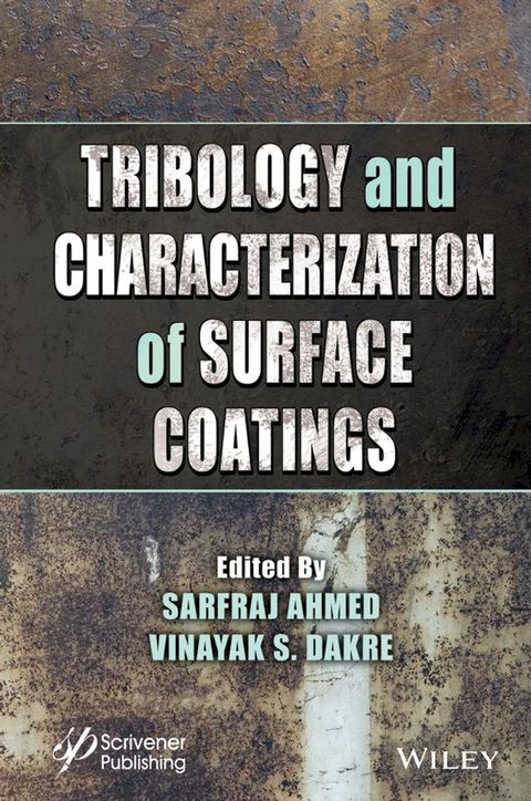 Tribology and Characterization of Surface Coatings(Kobo/電子書)