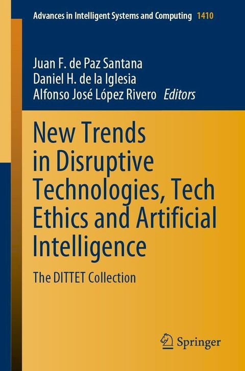 New Trends in Disruptive Technologies, Tech Ethics and Artificial Intelligence(Kobo/電子書)